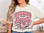 T-shirt graphic with text "Running for my Sanity Because I Don't Have Bail Money".