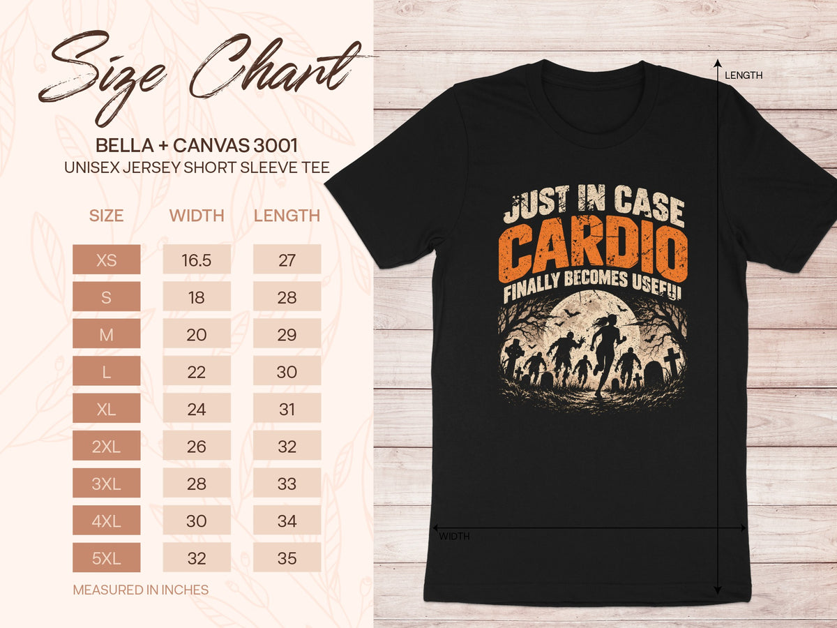 Black t-shirt with "Just In Case Cardio Finally Becomes Useful" graphic and size chart.