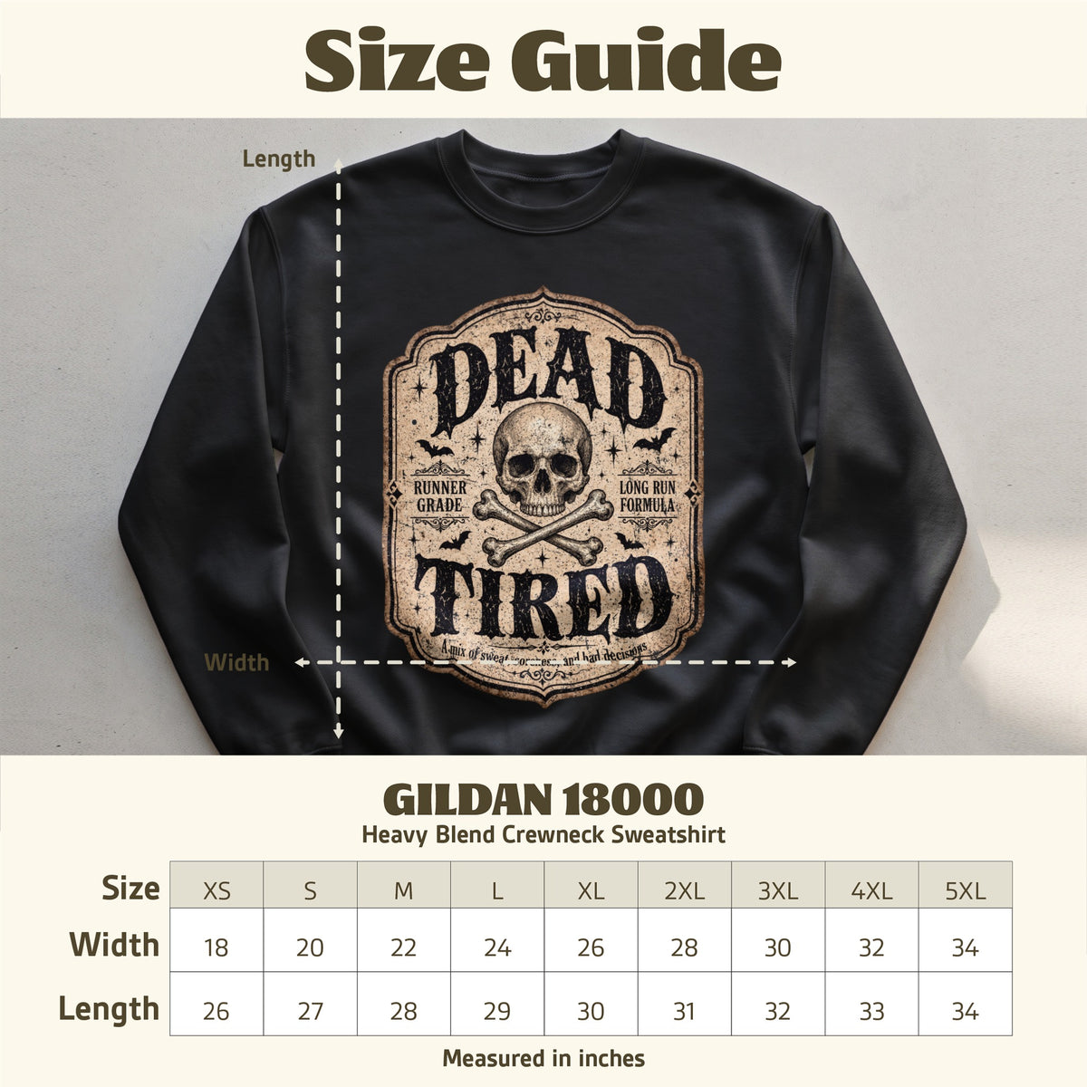 Black Gildan 18000 sweatshirt with "Dead Tired" skull graphic and size chart.
