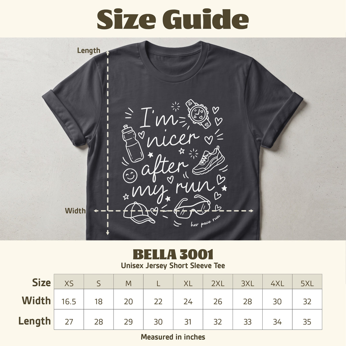Dark grey BELLA 3001 t-shirt with white graphic "I'm nicer after my run" and size guide.