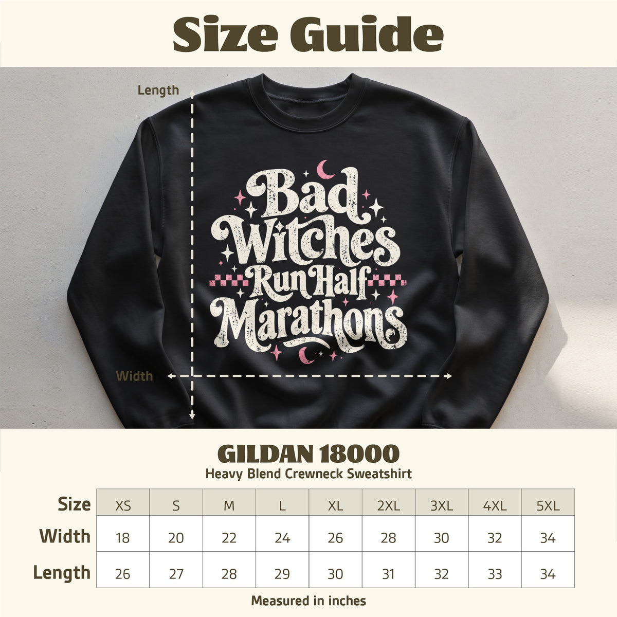 Black Gildan 18000 sweatshirt with "Bad Witches Run Half Marathons" graphic and size chart.