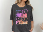 Dark gray t-shirt with "more miles less pressure her pace run" text graphic.