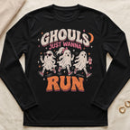 Black long-sleeve shirt with "Ghouls Just Wanna Run" graphic and three cartoon ghosts running.
